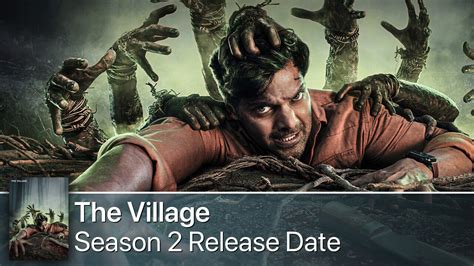 the village season 2 release date